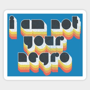 I Am Not Your Negro / Black Power Design Magnet